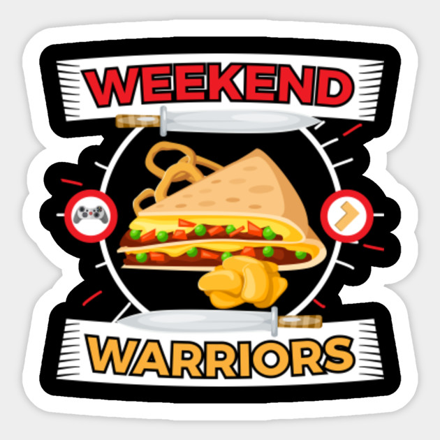 Weekend Warriors